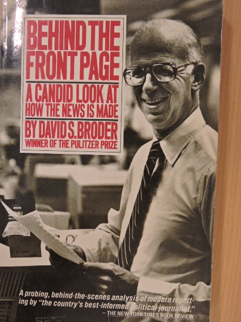 David S. Broder - Behind the Front Page [antikvár]