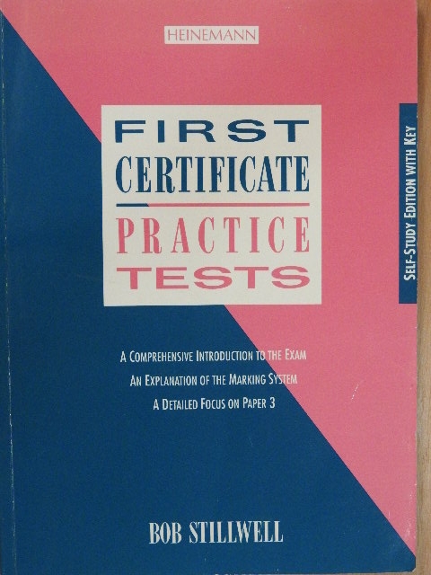 Bob Stillwell - First Certificate - Practice Tests [antikvár]