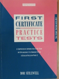 Bob Stillwell - First Certificate - Practice Tests [antikvár]