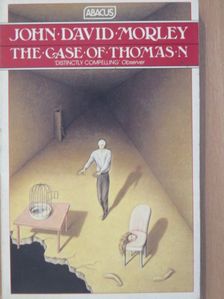 John David Morley - The Case of Thomas N. [antikvár]