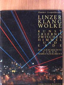 Hannes Leopoldseder - Linzer Klangwolke [antikvár]