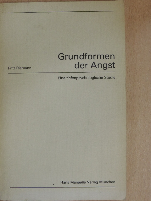 Fritz Riemann - Grundformen der Angst [antikvár]