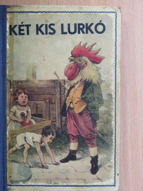 Balla Ignác - Két kis lurkó [antikvár]