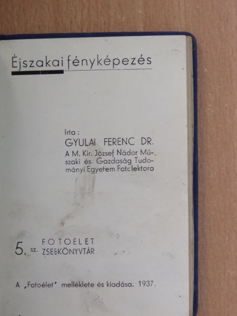 Dr. Gyulai Ferenc - Éjszakai fényképezés [antikvár]