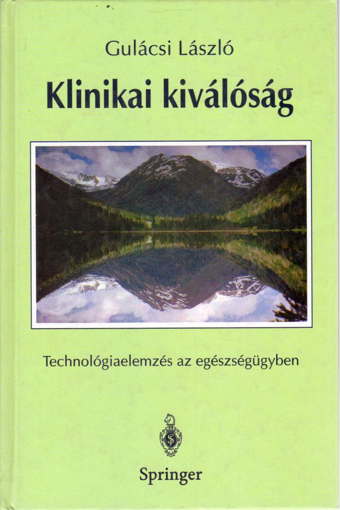 Gulácsi László - Klinikai kiválóság [antikvár]