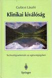 Gulácsi László - Klinikai kiválóság [antikvár]