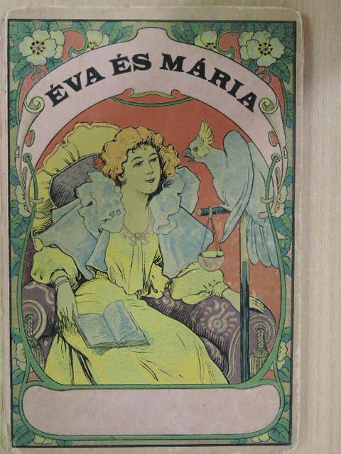 Závodszkyné T. Piroska - Éva és Mária (rossz állapotú) [antikvár]