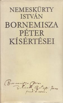 NEMESKÜRTY ISTVÁN - Bornemissza Péter kísértései [antikvár]