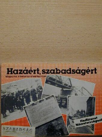 Hazáért, szabadságért [antikvár]