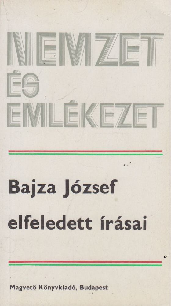 Fenyo István - Bajza József elfeledett írásai [antikvár]