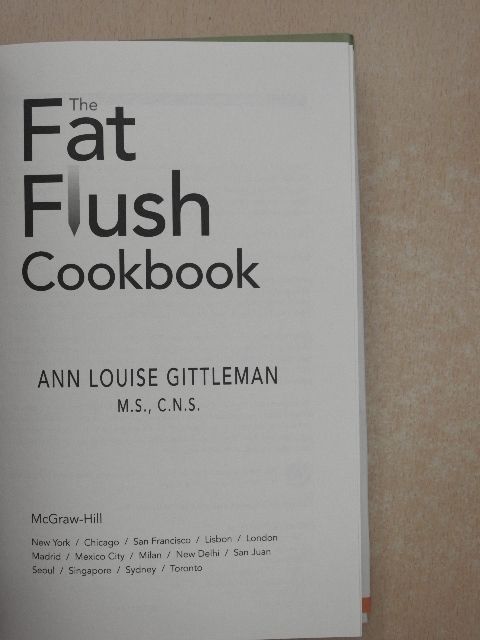 Ann Louise Gittleman - The Fat Flush Cookbook [antikvár]