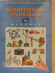 Dr. Vas Miklós - Környezetünk technikája 6. [antikvár]
