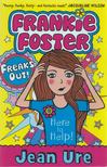 URE, JEAN - Frankie Foster: Freaks Out! [antikvár]