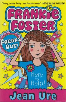 URE, JEAN - Frankie Foster: Freaks Out! [antikvár]