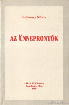 FERDINANDY MIHÁLY - Az ünneprontók [antikvár]