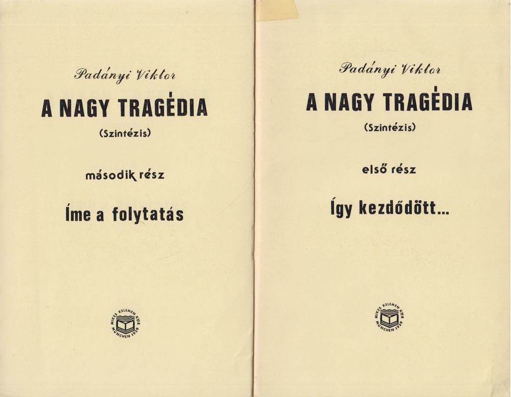 PADÁNYI VIKTOR - A nagy tragédia I-II. [antikvár]