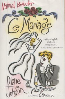 Johnson, Diane - Le mariage [antikvár]