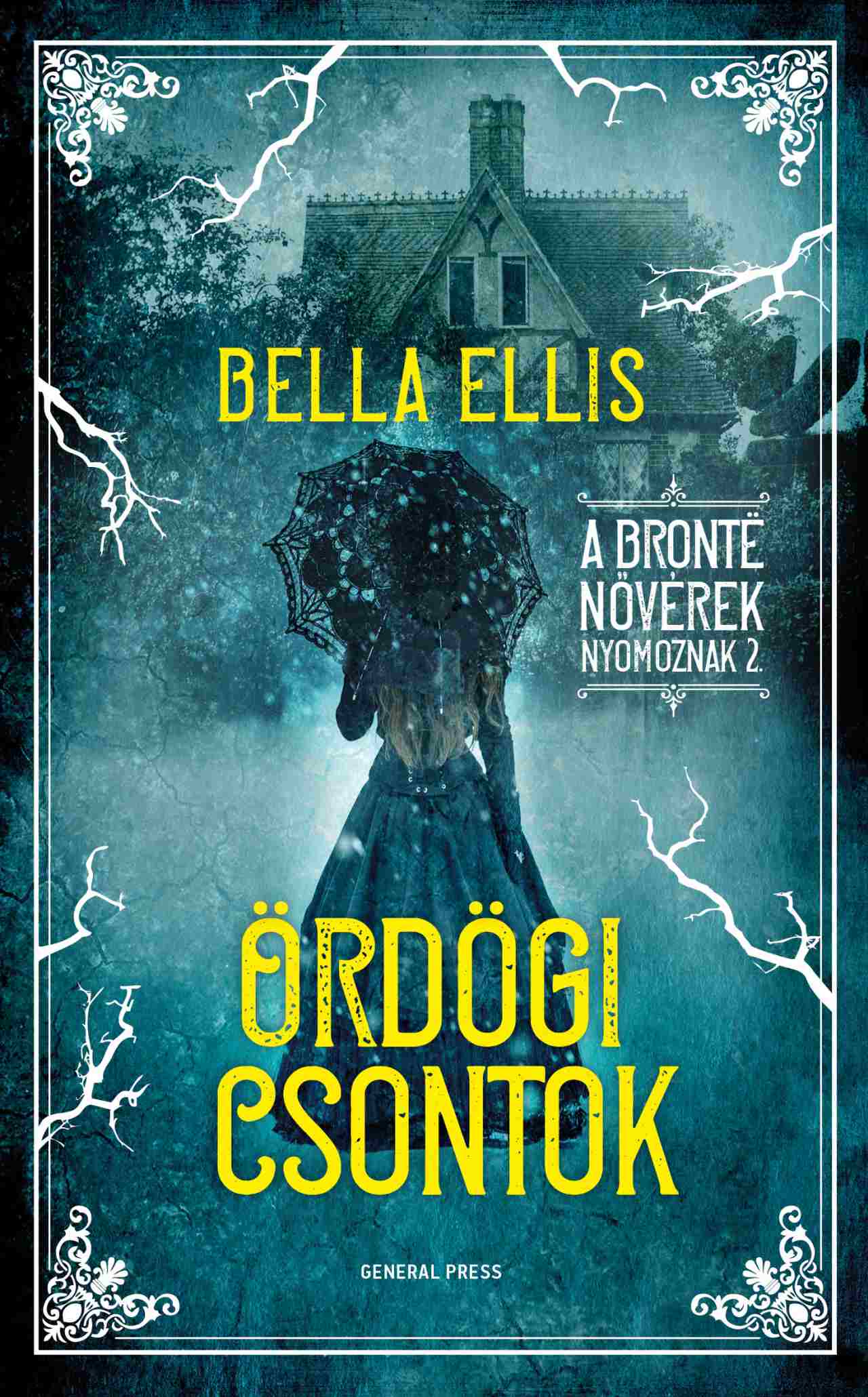 Bella Ellis - Ördögi csontok [raktárvásár]