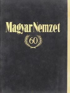 60 éves a Magyar Nemzet [antikvár]