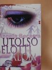 Ángela Becerra - Utolsó előtti álom [antikvár]