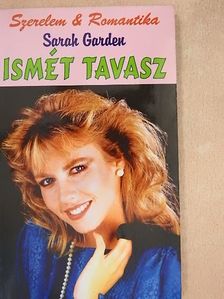 Sarah Garden - Ismét tavasz [antikvár]