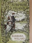 Barbara Willard - Surprise Island [antikvár]