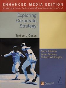Gerry Johnson - Exploring Corporate Strategy [antikvár]