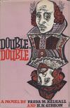 Freda M. Kelsall, H. N. Gibson - Double, Double [antikvár]
