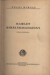 FÖLDI MIHÁLY - Hamlet királykisasszony [antikvár]