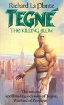 LA PLANTE, RICHARD - The Killing Blow [antikvár]
