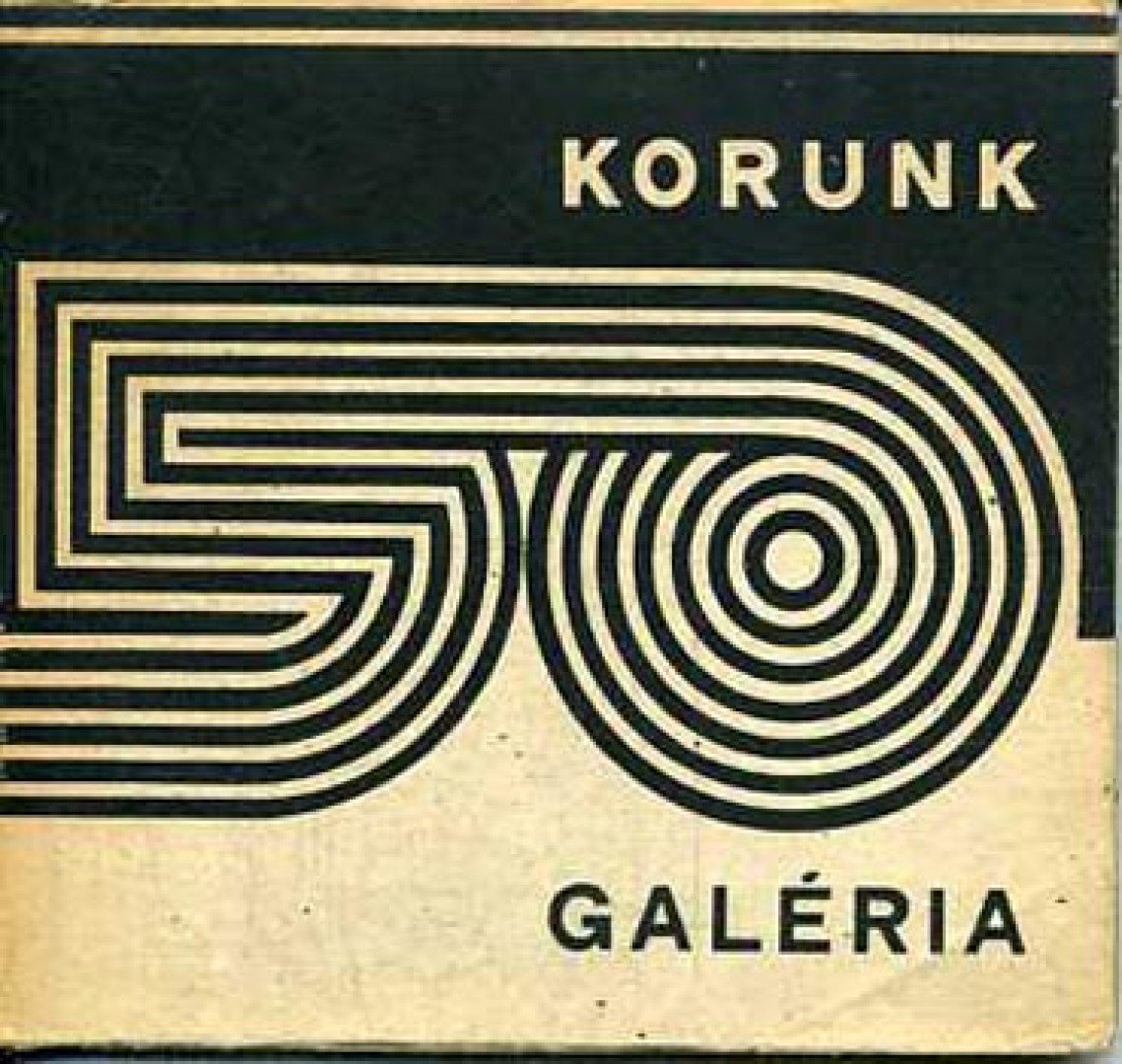 Kántor Lajos, Ritoók János - Korunk Galéria 50 [antikvár]