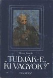 RÓNAY LÁSZLÓ - Tudják-e, ki vagyok? [antikvár]