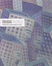 A. Horváth András (főszerk.) - Óbudai Anziksz 2019. Ősz [antikvár]