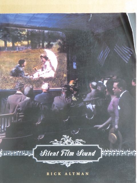 Rick Altman - Silent Film Sound [antikvár]