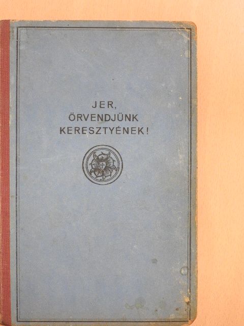 Jer, örvendjünk keresztyének! [antikvár]