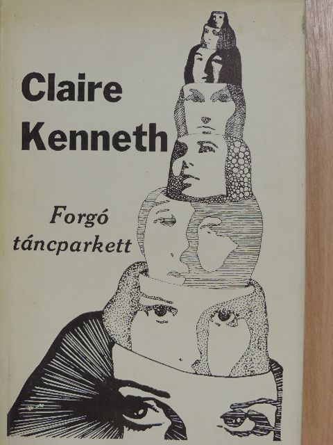 Claire Kenneth - Forgó táncparkett [antikvár]