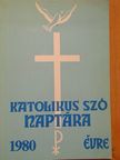 Árva Vince - A Katolikus Szó naptára 1980. évre [antikvár]