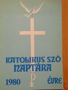 Árva Vince - A Katolikus Szó naptára 1980. évre [antikvár]