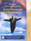 Pintér Zsolt - Az álláskeresés enciklopédiája [antikvár]