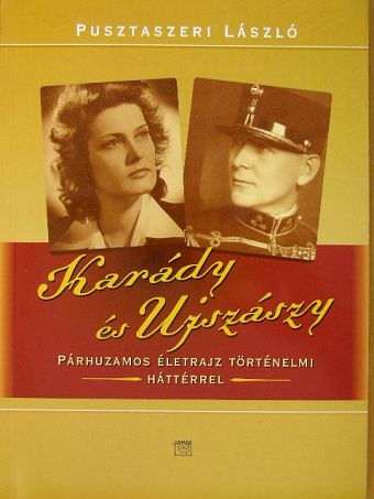 Pusztaszeri László - Karády és Ujszászy [antikvár]