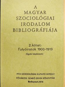 A magyar szociológiai irodalom bibliográfiája 2. [antikvár]