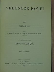 John Ruskin - Velencze kövei II. (töredék) [antikvár]