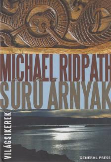 Michael Ridpath - Sűrű árnyak [antikvár]