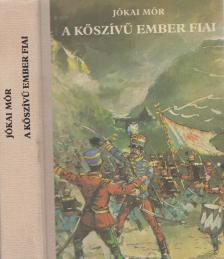 JÓKAI MÓR - A kőszívű ember fiai [antikvár]