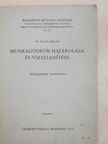 Dr. Széchy Károly - Munkagödrök határolása és víztelenítése II. [antikvár]