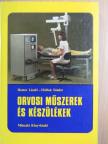 Henter László - Orvosi műszerek és készülékek [antikvár]