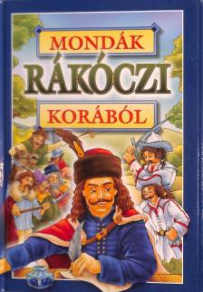 Bácsi Gy. Antal - Mondák Rákóczi korából [antikvár]