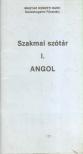 Maracskó Magdolna, Berényi Györgyné - Szakmai szótár I. - Angol [antikvár]