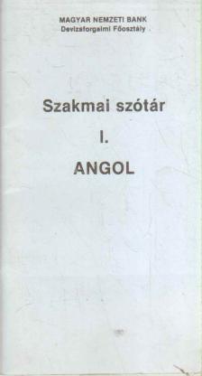 Maracskó Magdolna, Berényi Györgyné - Szakmai szótár I. - Angol [antikvár]