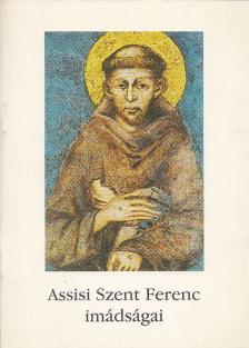 Assisi Szent Ferenc imádságai [antikvár]